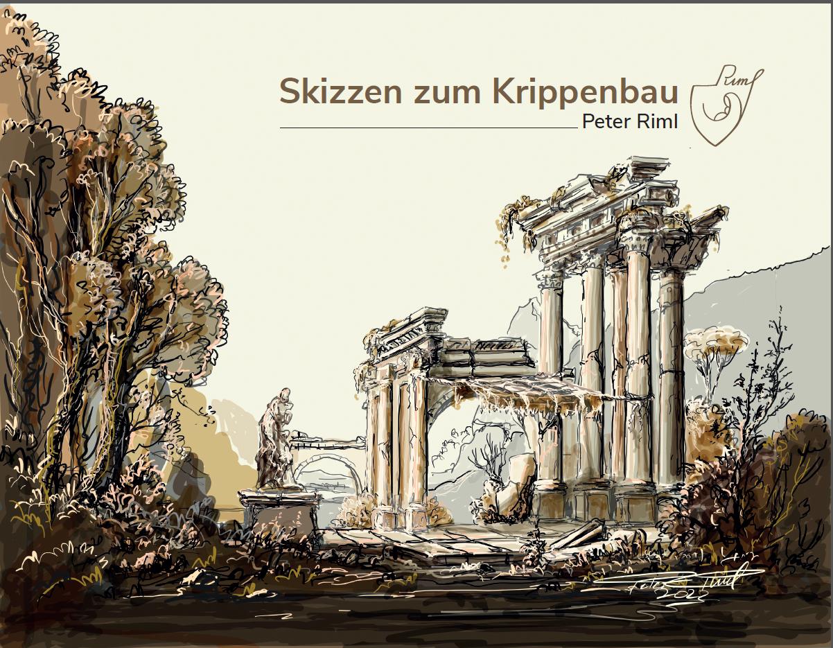 Skizzen zum Krippenbau von Peter Riml